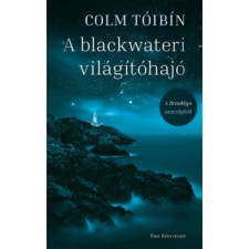 OEM Colm Tóibín - A blackwateri világítóhajó egyéb könyv