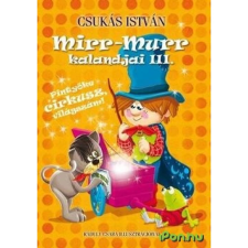 OEM Csukás István - Mirr-Murr kalandjai 3. - Pintyőke cirkusz világszám! egyéb könyv