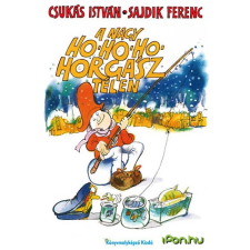OEM Csukás István - Nagy Ho-ho-ho-horgász télen gyermek- és ifjúsági könyv