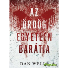 OEM Dan Wells - Az ördög egyetlen barátja irodalom