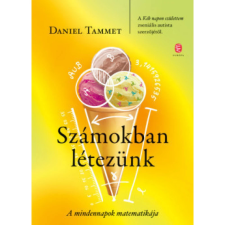 OEM Daniel Tammet - Számokban létezünk - A mindennapok matematikája egyéb könyv