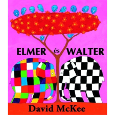 OEM David McKee - Elmer és Walter gyermek- és ifjúsági könyv