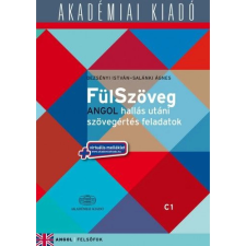 OEM Dezsényi István - FülSzöveg angol hallás utáni szövegértés feladatok C1 (felsőfok) + virtuális melléklet tankönyv
