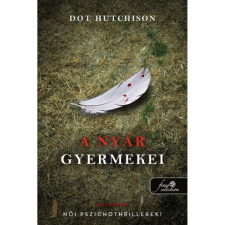 OEM Dot Hutchison - A nyár gyermekei (A gyűjtő 3.) egyéb könyv