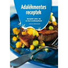 OEM dr. Balogh-Bóna Klára - Adalékmentes receptek gasztronómia