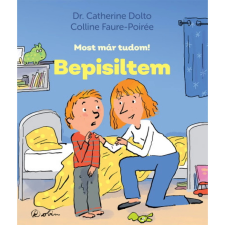 OEM Dr. Catherine Dolto - Bepisiltem - Most már tudom! gyermek- és ifjúsági könyv