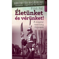 OEM Életünket és vérünket történelem