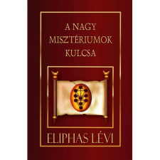 OEM Eliphas Lévi - A nagy misztériumok kulcsa ezoterika