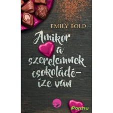 OEM Emily Bold - Amikor a szerelemnek csokoládéíze van regény