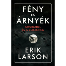 OEM Eric Larson - Fény és árnyék - Churchill és a Blitzkrieg egyéb könyv