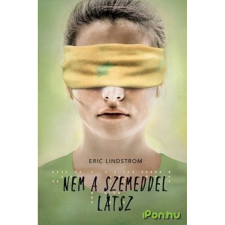 OEM Eric Lindstrom - Nem a szemeddel látsz gyermek- és ifjúsági könyv