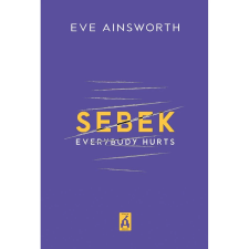 OEM Eve Ainsworth - Sebek - Everybody hurts gyermek- és ifjúsági könyv