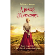 OEM Fabienne Moreau - A pezsgő nagyasszonya egyéb könyv