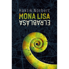 OEM Haklik Norbert - Mona Lisa elrablása egyéb könyv