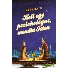 OEM Hans Rath - Kell egy pszichológus mondta Isten egyéb könyv