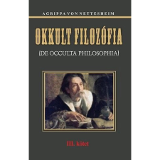 OEM Heinrich Cornelius Agrippa von Nettesheim - Okkult filozófia III. kötet ezoterika