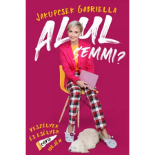 OEM Jakupcsek Gabriella - Alul semmi? - Veszélyek és esélyek COVID idején egyéb könyv