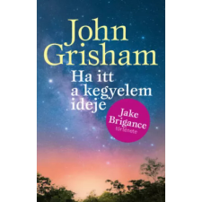 OEM John Grisham - Ha itt a kegyelem ideje egyéb könyv