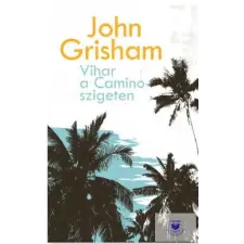 OEM John Grisham - Vihar a Camino-szigeten regény