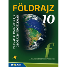 OEM Jónás Ilona - Földrajz 10. ‒ Tankönyv ‒ Társadalomföldrajz globális problémák (MS-2625U) tankönyv