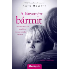 OEM Kate Hewit - A lányomért bármit regény