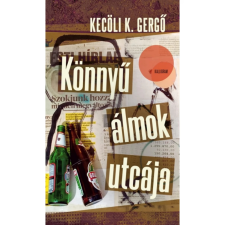 OEM Kecöli K. Gergő - Könnyű álmok utcája egyéb könyv