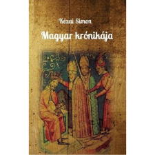 OEM Kézai Simon - Magyar krónikája történelem