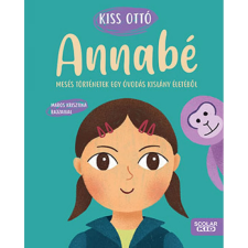 OEM Kiss Ottó - Annabé - Mesés történetek egy óvodás kislány életéből egyéb könyv