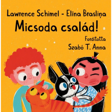 OEM Lawrence Schimmel - Micsoda család! egyéb könyv