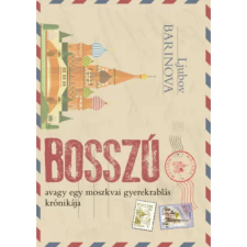 OEM Ljubov Barinova - Bosszú avagy egy moszkvai gyerekrablás krónikája egyéb könyv