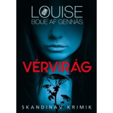 OEM Louise Boije af Gennas - Vérvirág egyéb könyv