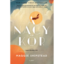 OEM Maggie Shipstead - A nagy kör egyéb könyv