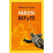 OEM Mohácsi Árpád - Párizsi befutó egyéb könyv