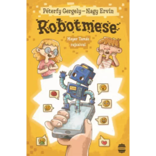 OEM Nagy Ervin - Péterfy Gergely - Robotmese egyéb könyv