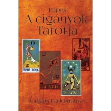 OEM Papus - A cigányok tarotja - A jóslás tudománya ezoterika