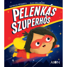 OEM Patricia Hegarty - Pelenkás Szuperhős gyermek- és ifjúsági könyv