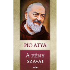 OEM Pio atya - A fény szavai egyéb könyv