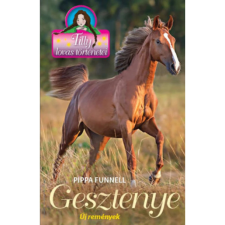OEM Pippa Funnell - Gesztenye - Tilly lovas történetei egyéb könyv