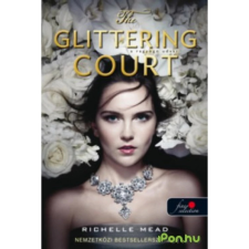 OEM Richelle Mead - The Glittering Court - A ragyogó udvar gyermek- és ifjúsági könyv