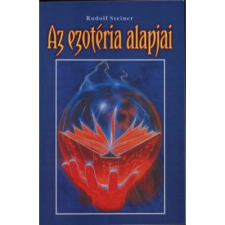OEM Rudolf Steiner - Az ezotéria alapjai ezoterika