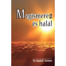 OEM Rudolf Steiner - Megismerés és halál ezoterika