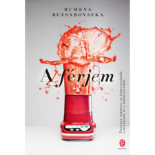OEM Rumena Buzsarovszka - A férjem egyéb könyv