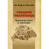 OEM Sir Robert Donald - Trianon tragédiája