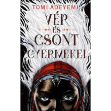 OEM Tomi Adeyemi - Vér és csont gyermekei gyermek- és ifjúsági könyv
