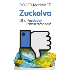 OEM Zuckolva – Út a facebook katasztrófa felé társadalom- és humántudomány
