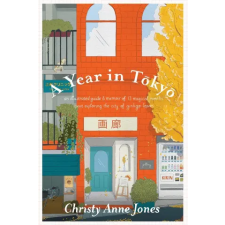 Of Mountains &amp; Mushrooms A Year in Tokyo | Christy Anne Jones egyéb könyv