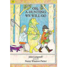 Oh, A-Hunting We Will Go – John M. Langstaff idegen nyelvű könyv