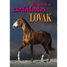 Óh, azok a csodálatos lovak gyermek- és ifjúsági könyv