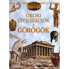 Ókori civilizációk - a görögök történelem