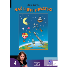 Oktatási Hivatal Naš lijepi hrvatski gramatika za 4. razred osnovne škole idegen nyelvű könyv